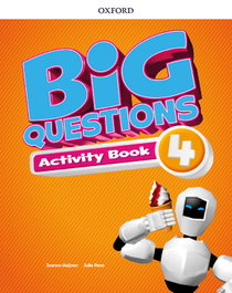 OXFORD UNIVERSITY PRESS, Big Questions 4 Primary Activity Book 2017 - OXFORD UNIVERSITY PRESS