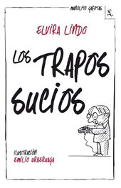 Los trapos sucios, Elvira Lindo - SEIX BARRAL EDICIONES