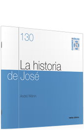 VERBO DIVINO, 130.historia Jose (Genesis 37 50) .(Cuadernos Biblicos)