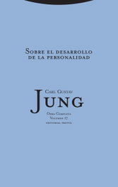 Sobre desarrollo personalidad, Carl G. Jung - TROTTA EDITORIAL
