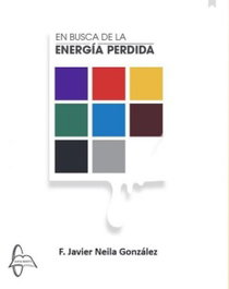 En busca de la energia perdida, Nella Gonzalez, F.Javier - GARCIA MAROTO EDITORS