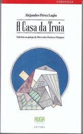 A Casa de Troia, Mercedes Pacheco Vazquez - Auga, Editora