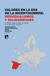 Valores en la era de la incertidumbre: individualismos y solidaridades, María Silvestre Cabrera - CATARATA