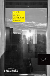 O SOL DENTRO DA CABEZA., Suso Díaz - LAIOVENTO (IBD)