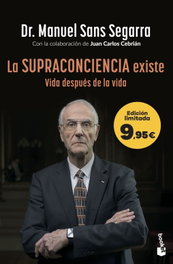 La Supraconciencia existe, Dr. Manuel Sans Segarra - BOOKET