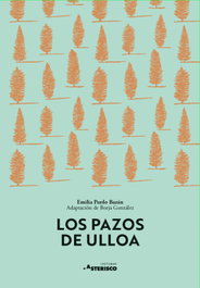 Los pazos de Ulloa, Emilia Pardo Bazán - DIDACTA +