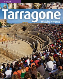 Tarragone, histoire vivante, Carles Marquès Virgili - TRIANGLE POSTALS