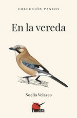 En la vereda, Noelia Velasco - Tundra