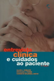 Entrevista Clínica e Cuidados ao Paciente, Allen J. Enelow - CLIMEPSI EDITORES