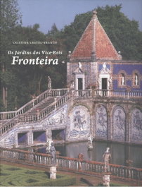 ALTHUM.COM, Os jardins dos Vice Reis fronteira - Cristina Castel-Branco