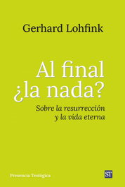 Al final ¿la nada?, Gerhard Lohfink - SALTERRAE