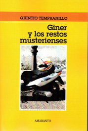 Giner y los restos musterienses, Quintio Tempranillo - AMARANTO EDITORES, S.L.
