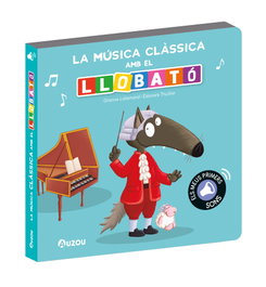 AUZOU EDITIONS, Llobató, llibre sons música clàssica