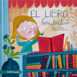 El libro bombático, Inma Muñoz - OCHO EN PUNTO