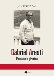 (EUS).GABRIEL ARESTI:POESIA ETA GIZARTEA, Jon Kortazar - PAMIELA EDITORIAL