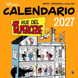 BRUGUERA S.A Calendario 13, Rue del Percebe 2027, Francisco Ibáñez - BRUGUERA S.A