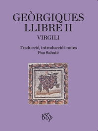 BOP, Geòrgiques. Llibre II, Virgili