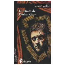 El Retrato de Dorian Gray, Oscar Wilde - Gargola Ediciones