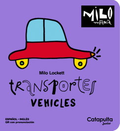 Milomanía - Transportes, Milo Lockett - CATAPULTA EDITORES