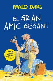 El Gran Amic Gegant, Roald Dahl - Alfaguara