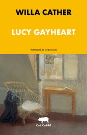 Lucy Gayheart, Willa Cather - CAL CARRE