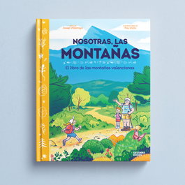 Nosotras, las montañas, Josep Villaroya - SAVANNA BOOKS