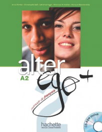 HACHETTE, Alter Ego Plus 2 (Livre d'élève) (+CD) - AA.VV.