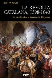 La revolta catalana 1598-1640, J.H. Elliott - UNIVERSITAT VALENCIA