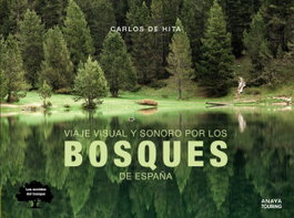 ANAYA - VIAJE VISUAL Y SONORO POR LOS BOSQUES DE ESPAÑA