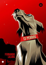 13 perros, Fernando Lalana - BAMBU