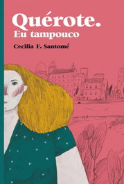 QUEROTE, EU TAMPOUCO, Cecilia F. Santomé - XERAIS