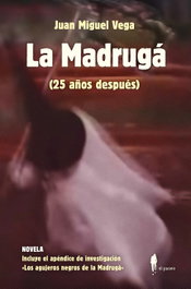 La Madrugá (25 años después), Juan Miguel Vega - EL PASEO