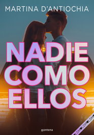 Nadie como ellos (serie NADIE 3), Martina D'Antiochia - MONTENA