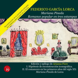 EDICIONES 19, Mariana Pineda. Romance popular en tres estampas - Federico García Lorca