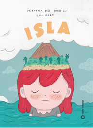 Isla, Mariana Ruiz Johnson y Lui Mort - SAVANNA BOOKS