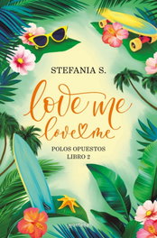 MONTENA, Love me, love me - Libro 2