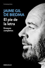 DEBOLSILLO, El pie de la letra, Jaime Gil de Biedma - DEBOLSILLO
