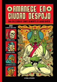 Amanece en Ciudad Despojo, Mario Rivière - FELGUERA