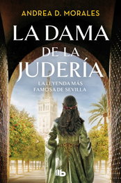La dama de la judería, Andrea D. Morales - B de Bolsillo
