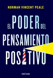 El poder del pensamiento positivo, Norman Vincent Peale - OCEANO