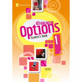 BURLINGTON, OPTIONS 1ºESO ST 22 - OPTIONS 1ºESO STUDENT BOOK