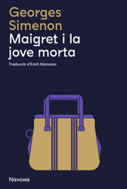 Maigret i la jove morta, Georges Simenon - NAVONA