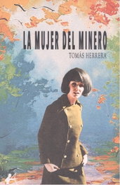 La mujer del minero, Tomas Herrera - EDITORIAL ADARVE