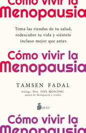 Cómo vivir la menopausia, Tamsen Fadal - SIRIO EDITORIAL