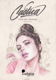 Inefable, CAÓTICA, César Ortiz Albaladejo - Inefable