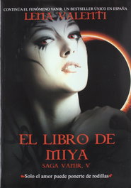 Saga Vanir V. El libro de Miya, Lena Valenti - VANIR