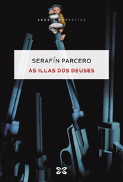 As illas dos deuses, Serafín Parcero - XERAIS
