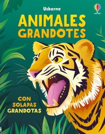 USBORNE, Animales grandotes (con solapas grandotas)