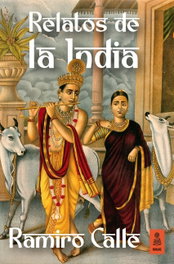 KAILAS, Relatos de la India, Ramiro Calle - KAILAS