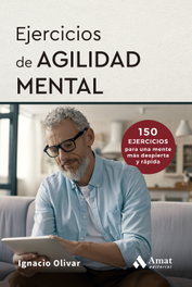 AMAT EDITORIAL, Ejercicios de agilidad mental, Ignacio Olivar - AMAT EDITORIAL